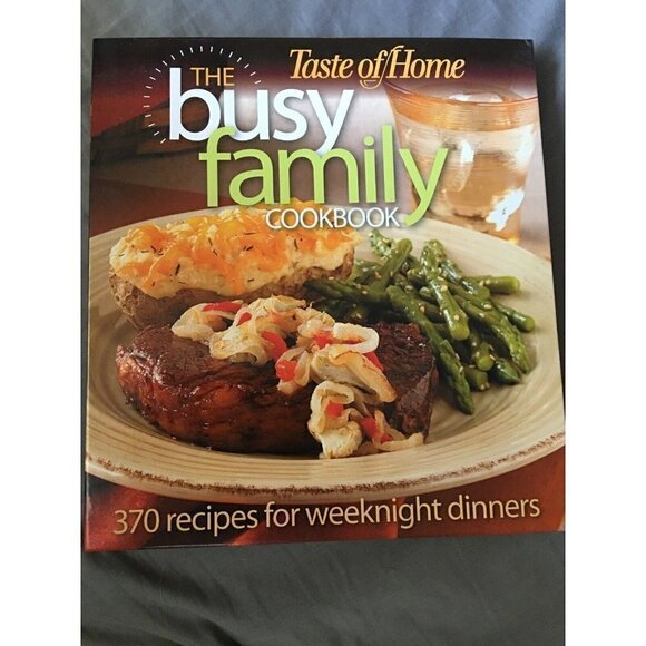 Taste of Home The Busy Family Cookbook Spiral Recipes Weeknight Dinners Photos - Picture 1 of 3